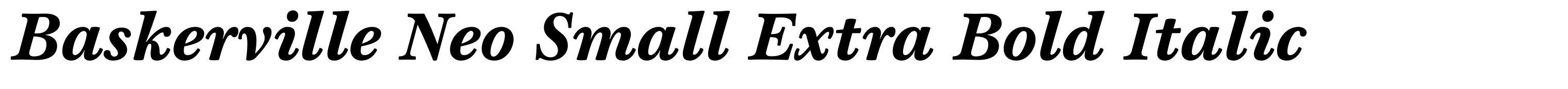 Baskerville Neo Small Extra Bold Italic